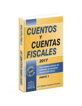 CUENTOS Y CUENTAS FISCALES 2017 PARTE 3