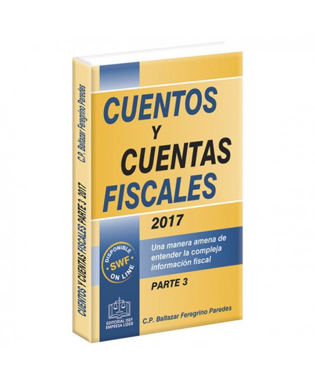 CUENTOS Y CUENTAS FISCALES 2017 PARTE 3