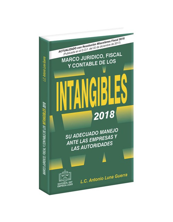 MARCO JURIDICO FISCAL Y CONTABLE DE LOS INTANGIBLES 2018