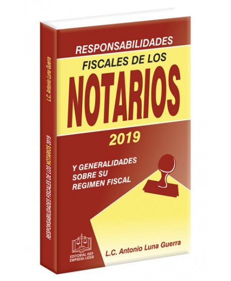 SWF RESPONSABILIDADES FISCALES DE LOS NOTARIOS 2019