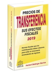 PRECIOS DE TRANSFERENCIA SUS EFECTOS FISCALES 2019