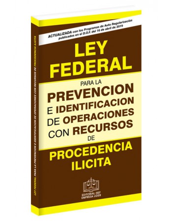 LEY FEDERAL DE LA PREVENCIÓN E IDENTIFICACIÓN DE OPERACIONES DE PROCEDENCIA ILÍCITA
