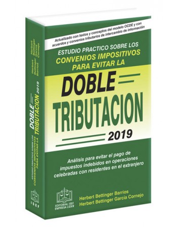 ESTUDIO PRACTICO SOBRE LOS CONVENIOS IMPOSITIVOS PARA EVITAR LA DOBLE TRIBUTACION 2019
