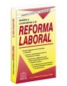 ANALISIS Y COMENTARIOS A LA REFORMA LABORAL ANALISIS Y COMENTARIOS A LA REFORMA LABORAL
