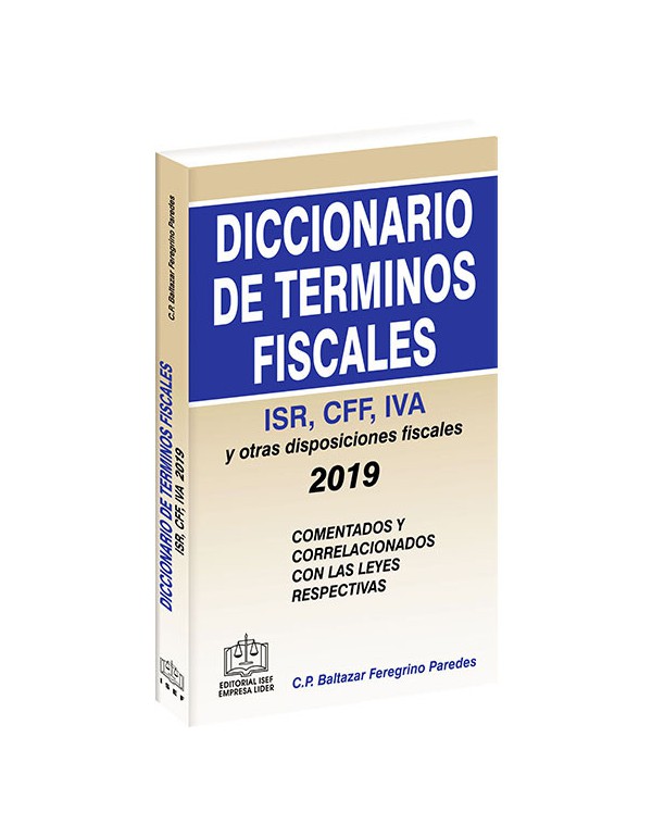 DICCIONARIO DE TERMINOS FISCALES 2019