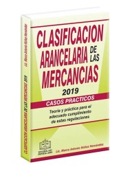 CLASIFICACIÓN ARANCELARIA DE LAS MERCANCÍAS CASOS PRÁCTICOS 2019