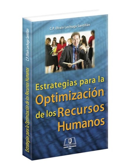 Estrategias para la Optimización de los Recursos Humanos