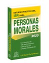 ESTUDIO PRACTICO DEL ISR PARA PERSONAS MORALES 2020 ESTUDIO PRACTICO DEL ISR PARA PERSONAS MORALES 2020