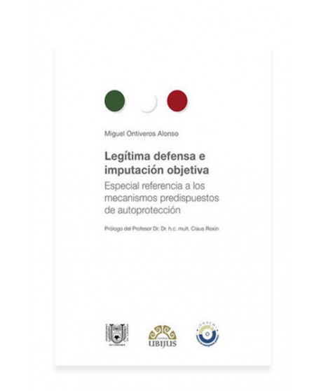 Legítima Defensa e Imputación Objetiva (UBIJUS) Legítima Defensa e Imputación Objetiva (UBIJUS)