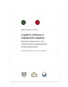 Legítima Defensa e Imputación Objetiva (UBIJUS) Legítima Defensa e Imputación Objetiva (UBIJUS)