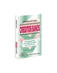 Estrategias para Otorgar Créditos Sanos