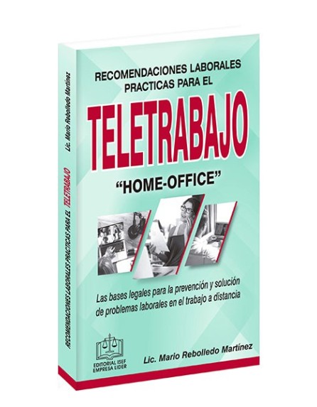 Recomendaciones Laborales Prácticas para el Teletrabajo “Home Office”