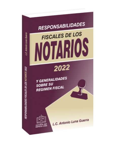 Responsabilidades Fiscales de los Notarios 2022