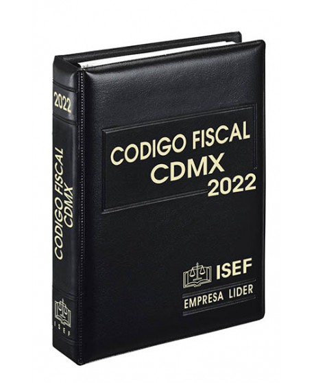 Código Fiscal de la Ciudad de México Ejecutivo 2022