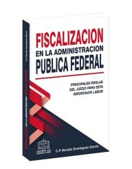 Fiscalización de la Administración Pública Federal