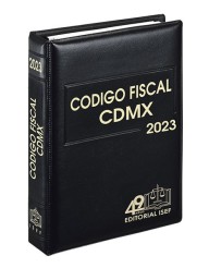 Código Fiscal de la Ciudad de México Ejecutivo 2023