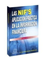 Las NIF´S Aplicación Práctica en la Información Financiera