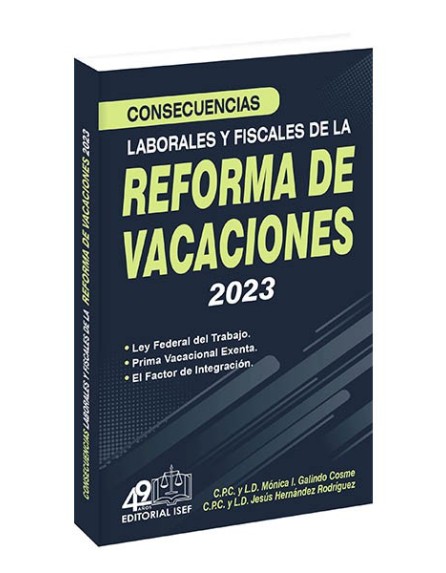 Consecuencias Laborales y Fiscales de la Reforma de Vacaciones 2023