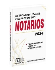 Responsabilidades Fiscales de los Notarios 2024