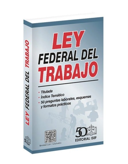 Ley Federal del Trabajo 2024