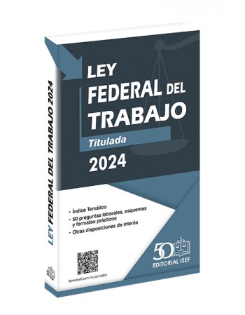 Ley Federal del Trabajo 2024 (Profesional)