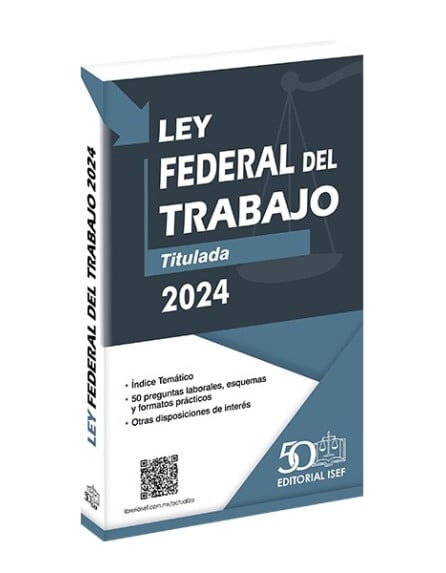 Ley Federal del Trabajo 2024 (Profesional)