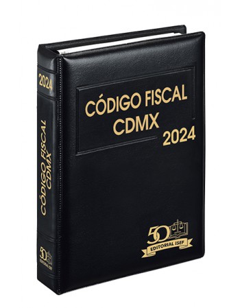 Código Fiscal de la Ciudad de México Ejecutivo 2024