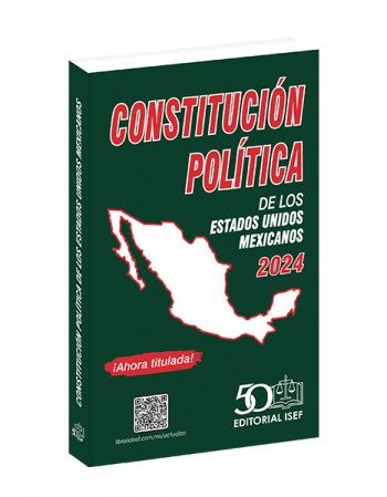Constitución Política de los Estados Unidos Mexicanos 2024