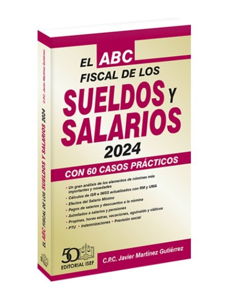 El ABC Fiscal de los Sueldos y Salarios 2024