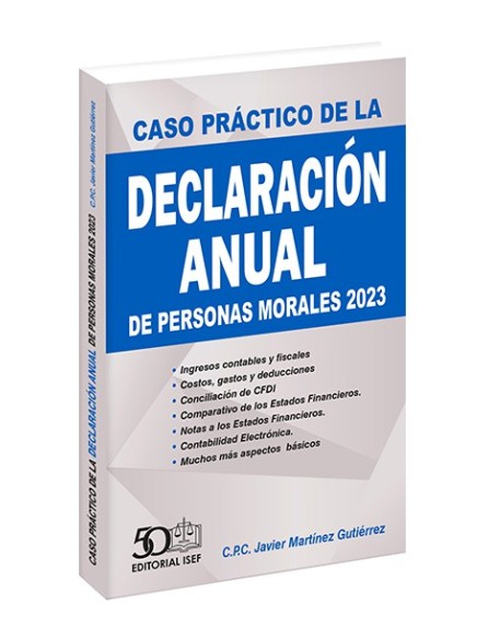 Caso Práctico de la Declaración Anual de Personas Morales 2023