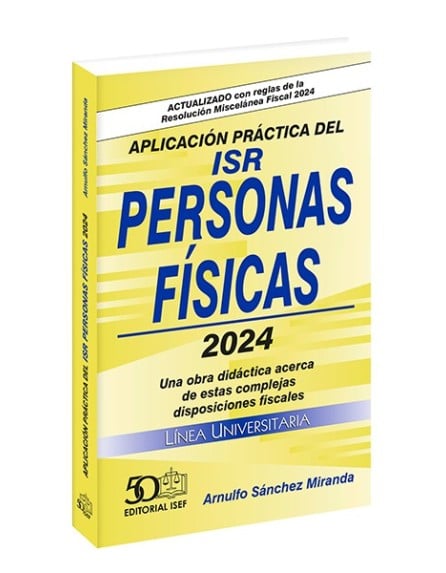 Aplicación Práctica del ISR Personas Físicas 2024