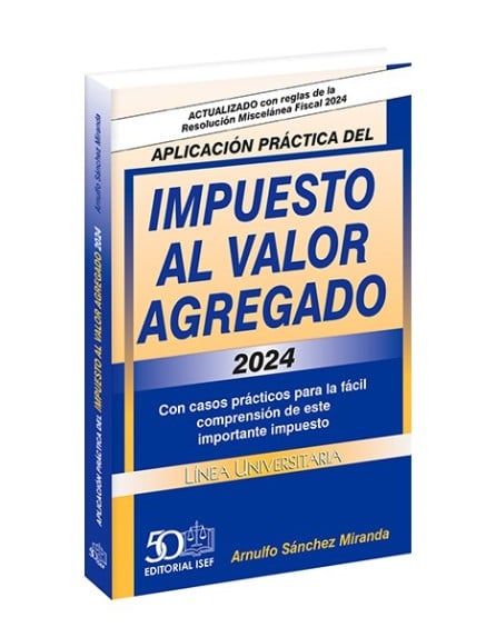 Aplicación Práctica del Impuesto al Valor Agregado 2024