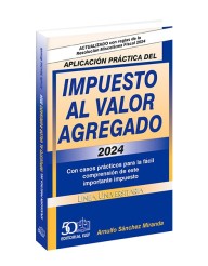 Aplicación Práctica del Impuesto al Valor Agregado 2024