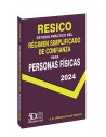 Estudio Práctico del Nuevo Régimen Simplificado de Confianza para Personas Físicas 2024 (RESICO)