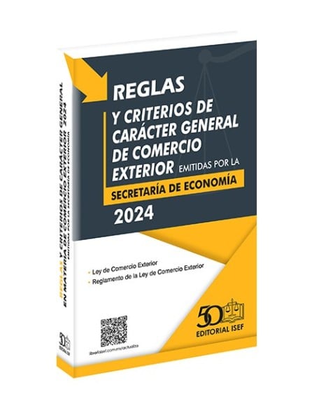 Reglas y Criterios de Carácter General en Materia de Comercio Exterior 2024