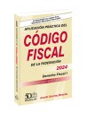 Aplicación Práctica del Código Fiscal de la Federación 2024