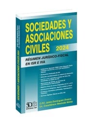 Sociedades y Asociaciones Civiles Régimen Jurídico-Fiscal 2024