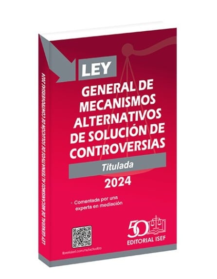 Ley General de Mecanismos Alternativos de Solución de Controversias 2024 (Bolsillo)