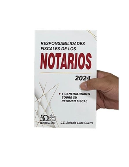 Responsabilidades Fiscales de los Notarios 2024