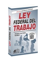 Ley Federal del Trabajo 2023