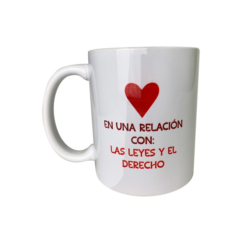 Taza blanca "En una relación con las leyes"