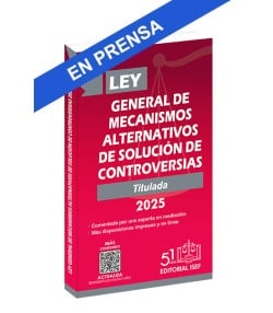 Ley General de Mecanismos Alternativos de Solución de Controversias 2025 (Bolsillo)