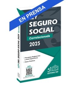 Ley del Seguro Social 2025