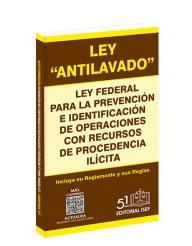 Ley Antilavado - Ley Federal de la Prevención e Identificación de Operaciones de Procedencia Ilícita 2025