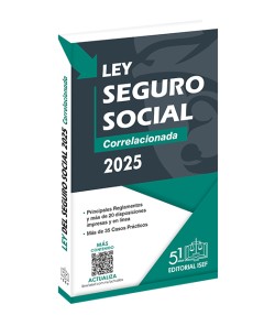 Ley del Seguro Social 2025