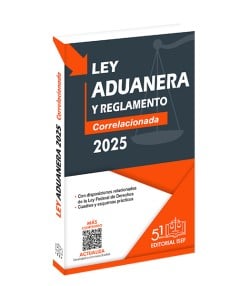 Ley Aduanera 2025