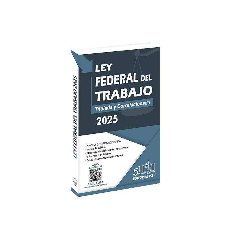 Ley Federal del Trabajo 2025 (Profesional)