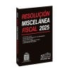 Resolución Miscelánea Fiscal 2025