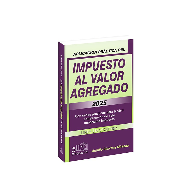 Aplicación Práctica del Impuesto al Valor Agregado 2025