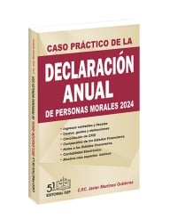 Caso Práctico de la Declaración Anual de Personas Morales 2024